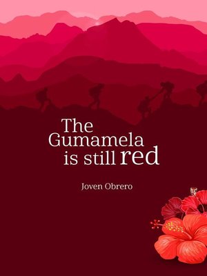 cover image of The Gumamela Is Still Red